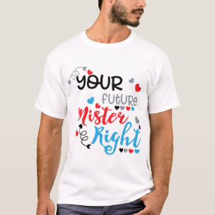 Seu Futuro Senhor Direito T-Shirt