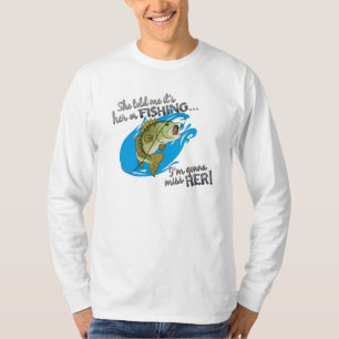 Seu ou pesca… que vão à senhorita Ela T-shirt