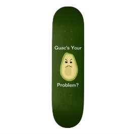 Seu problema de Guac? Skate