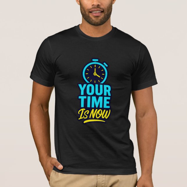Seu Tempo Agora É Uma Camisa De Cota Motivacional (Frente)