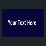 Seu texto aqui Marinho personalizado Poster horizo<br><div class="desc">Este produto é simples de personalizar — basta alterar o texto na seção "Personalizar o produto" acima. Mais opções de personalização, como estilos de fonte, cores e outras opções de edição, estão disponíveis quando você clica no botão "Personalizar" acima.</div>