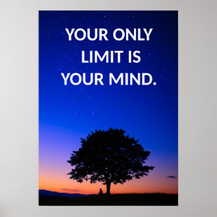 Seu único limite é seu Poster de Motivação da Ment