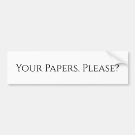 Seus documentos, por favor? Adesivo de Para-choque