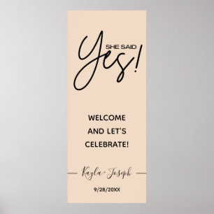 She said Yes banner Engagement welcome Poster