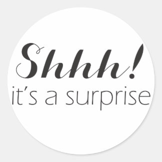 Shhh! É um adesivos de festa surpresa