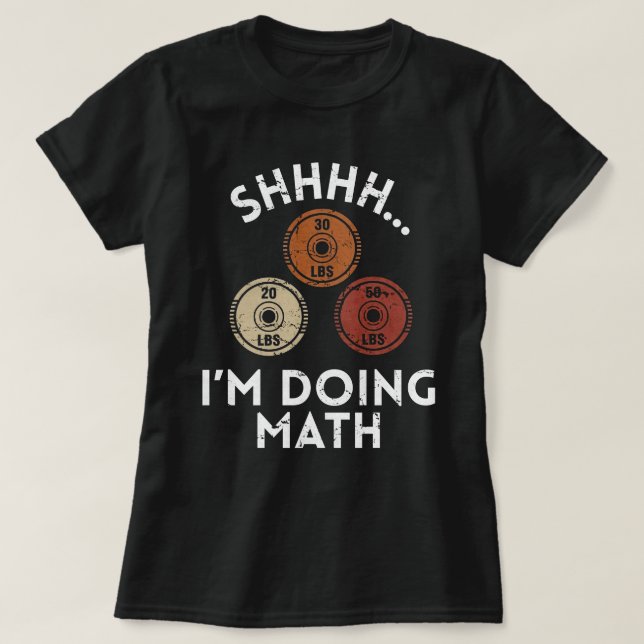 Shhhh Estou Fazendo Matemática Camiseta Engraçada  (Frente do Design)