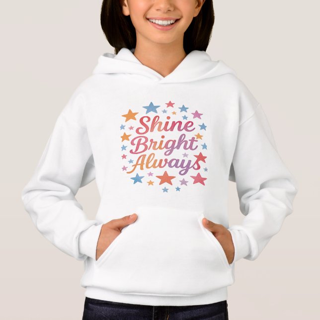 Shine Bright Always Kids' Pullover Hoodie  (Frente)