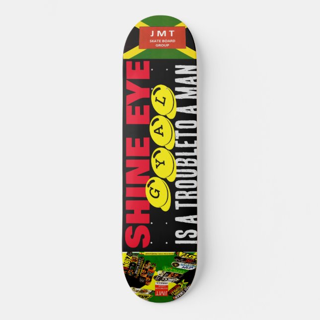 SHINE EYE GYAL JMT 8, 1/4", skateboard (Frente)