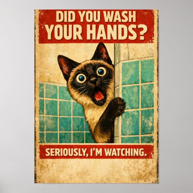 Siamese Cat Watching Your Hygiene Poster (Frente)