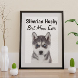 Siberian Husky Best Mãe Poster