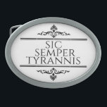 Sic Semper Tyrannis<br><div class="desc">Sic Semper Tyrannis é uma frase em latim que significa "Assim sempre para tiranos!". Este é o presente perfeito para a pessoa na sua vida que ama a liberdade!</div>