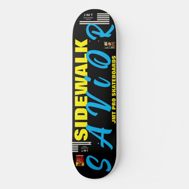 SIDEWALK SAVIOR 8 1/4" Skateboard Deck (Frente)