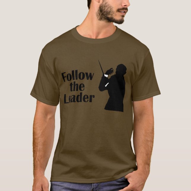 Siga o t-shirt do condutor do líder (Frente)