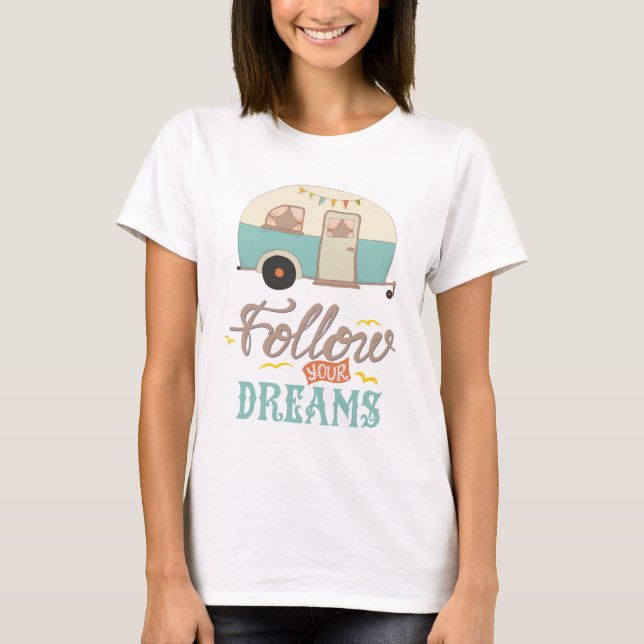 Siga seu Camp Trailer T-Shirt (Frente)