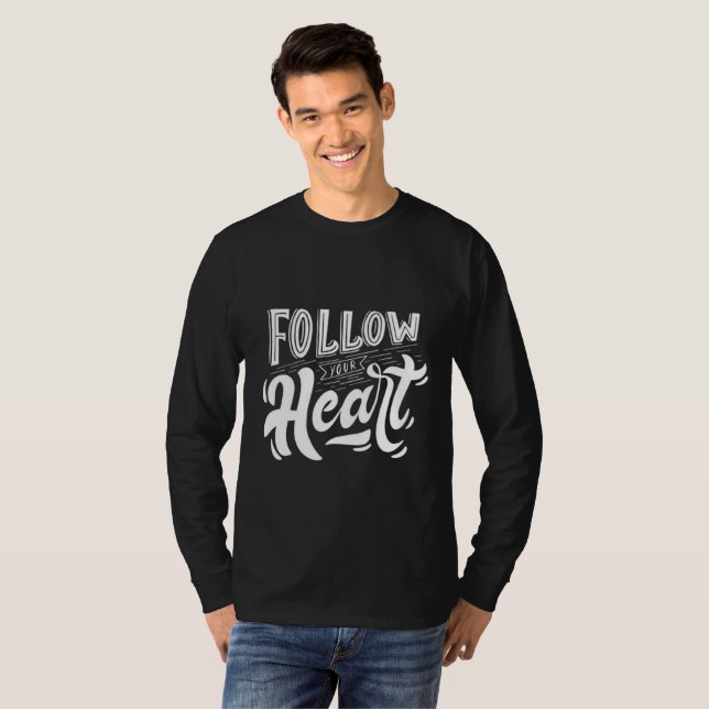 Siga Seu Coração - Camiseta Masculina com Letra de (Frente Completa)