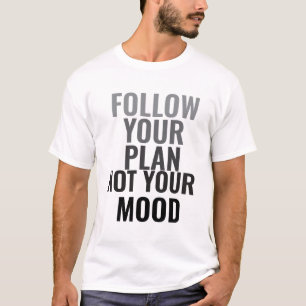 Siga Seu Plano Não Seu Humor Camiseta Masculina Mo