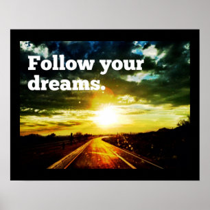 Siga seu poster inspirador da estrada do por do
