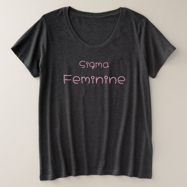 Sigma Feminine T-Shirt (Frente do Design)