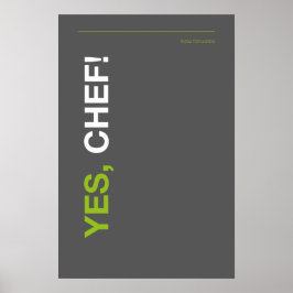 SIM, CHEFE! – Poster de Cozinha Divertido