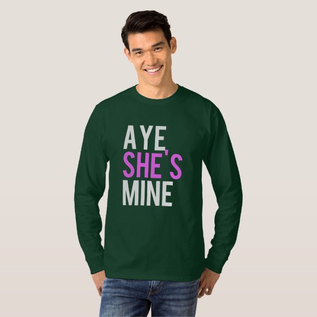 Sim, ele é meu Aye Ela é minha camisa (Frente Completa)