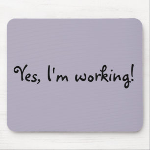 Sim, estou trabalhando no mouse Pad