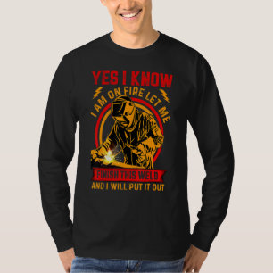Sim, Eu Sei Que Estou Em Chamas Camiseta De Soldad