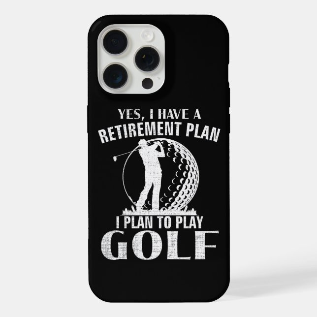 Sim Eu Tenho Um Plano De Aposentadoria Golfe Golfe (Verso)