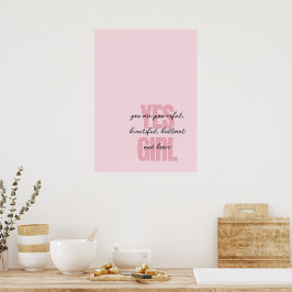 Sim Garota, Você É Uma Impressão De Garota Motivad