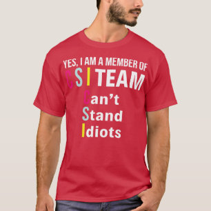 Sim, Sou Membro Da Equipe Da CEI, Camisetas engraç