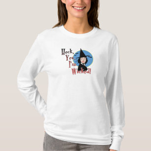 Sim, sou uma camiseta Wicked Flirty Witch