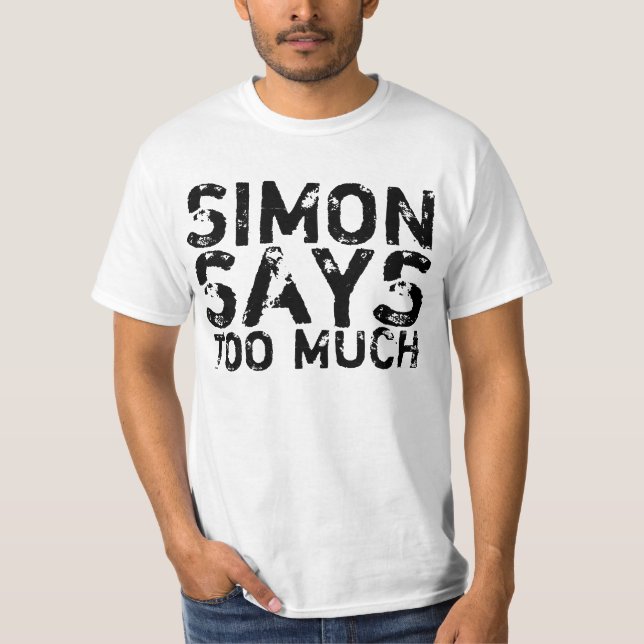 Simon diz demasiada camisa engraçada (Frente)