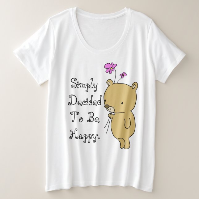 Simplesmente Decidiu Ser Feliz Mais T-Shirt Do Tam (Frente do Design)