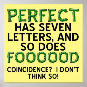 Sinal de Poster Engraçado de Comida Perfeita