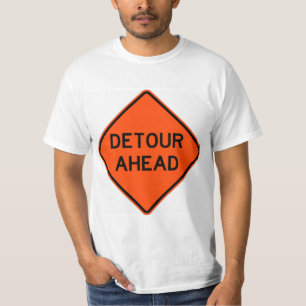 Sinal de T-Shirt Muito Divertido e Clássico Detour