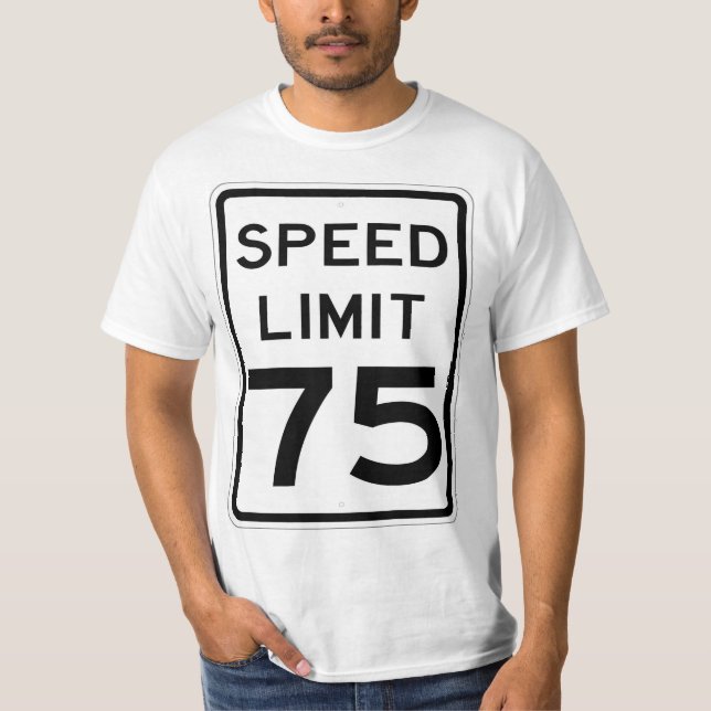 Sinal T-Shirt de Limite de Velocidade de 75 MPH Mu (Frente)
