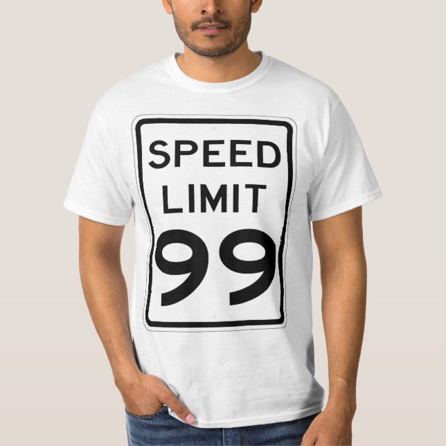 Sinal T-Shirt de Limite de Velocidade de 99 MPH Mu (Frente)