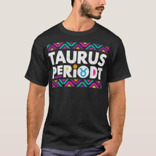 Sinal Zodiac Funny Taurus Periodt Pullover Gráfico