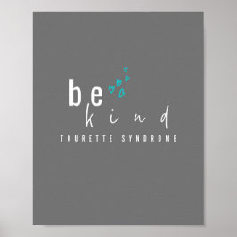 sindroma de tourette. seja gentil. POSTER e IMPRES