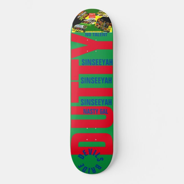 SINSEEYAH NASTY 8 1/4" skateboard Deck (Frente)