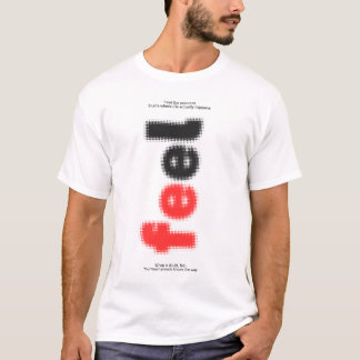 Sinta o design da camiseta 