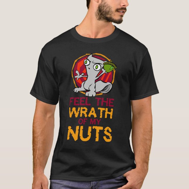 Sinta o Wrath de meus loucos: Camisa espumosa (Frente)