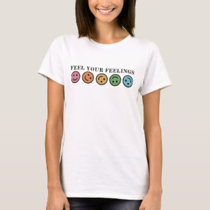 Sinta seus sentimentos Estilo minimalista Camiseta