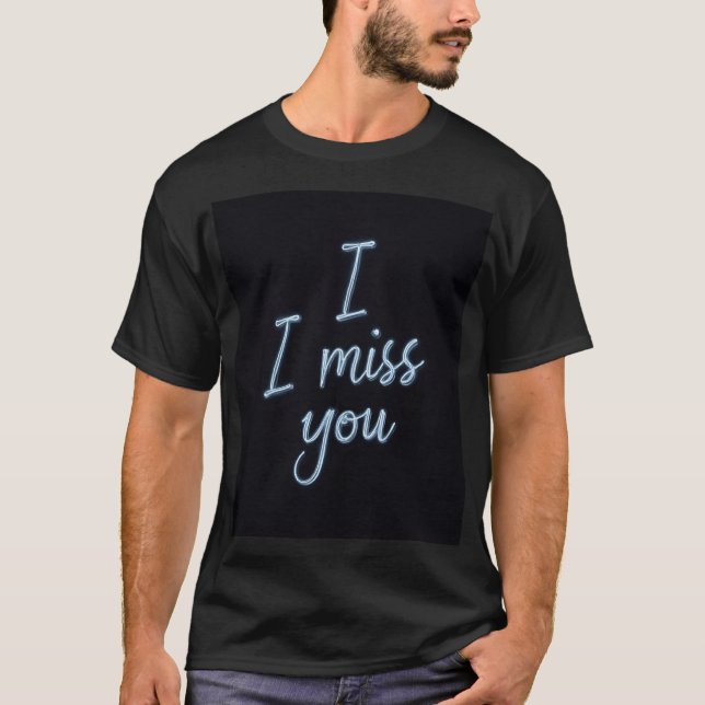 Sinto saudades de sua camiseta papel de carta. (Frente)