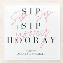 Sip Sip Hooray Black White Festa de noivado Rosa