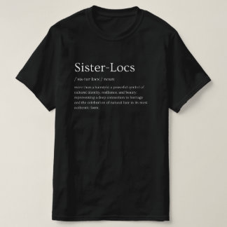 "Sister Loc's" Definição Camiseta Preta de Cabelo