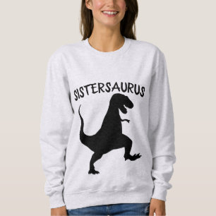 SISTER SISTERSAURUS DINOSAUR FUNNY T-Shirts