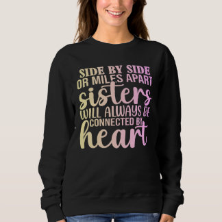 Sisters Always Connected by Heart T-Shirt