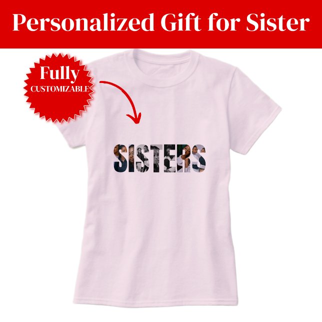 Sisters Photo Collage Women’s T-Shirt (Sisters Photo Collage Women’s T-Shirt)