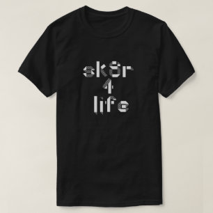 Sk8r 4 Life T-Shirt