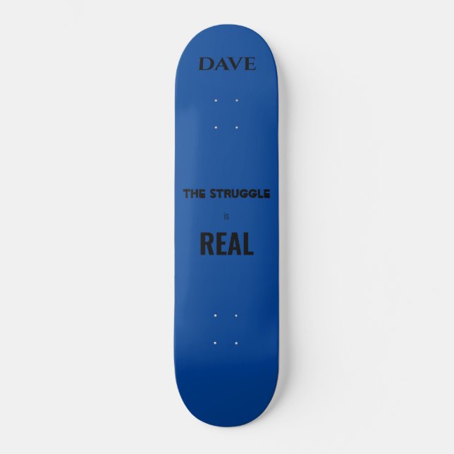 Skate A luta é real. Nome personalizado. (Frente)